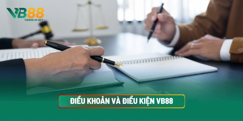 Điều khoản và điều kiện VB88 1 Điều khoản và điều kiện VB88