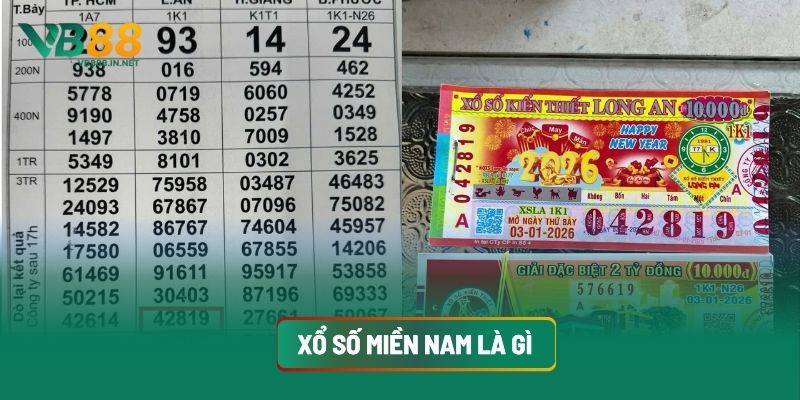 Xổ Số Miền Nam Là Gì?